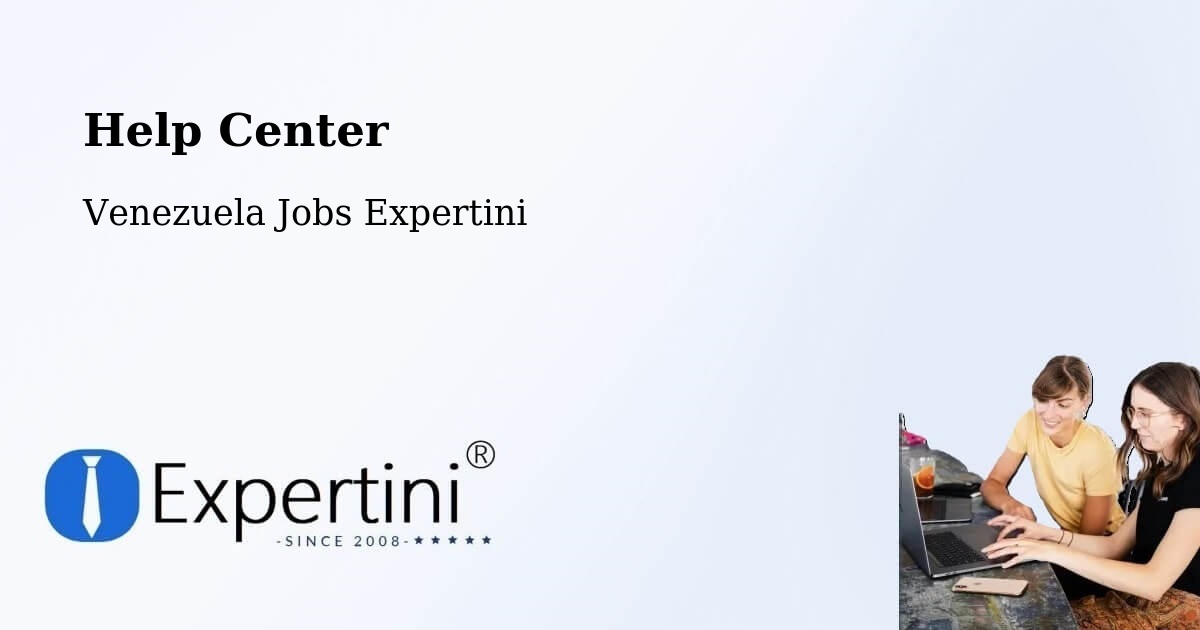 Help Center – Chivacoa - Venezuela Jobs Expertini